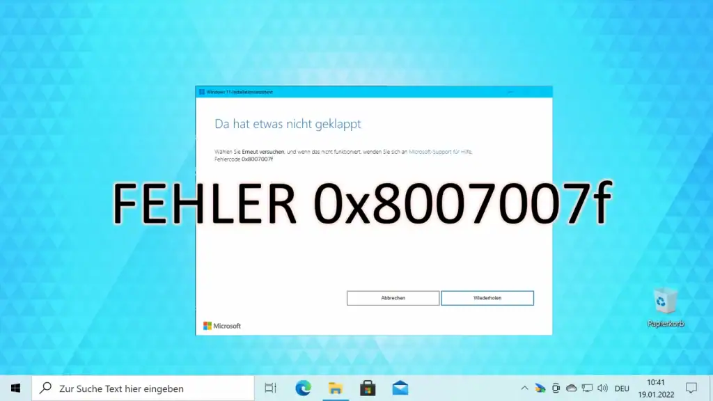 Fehlercode 0x8007007f beim Windows 11 Upgrade