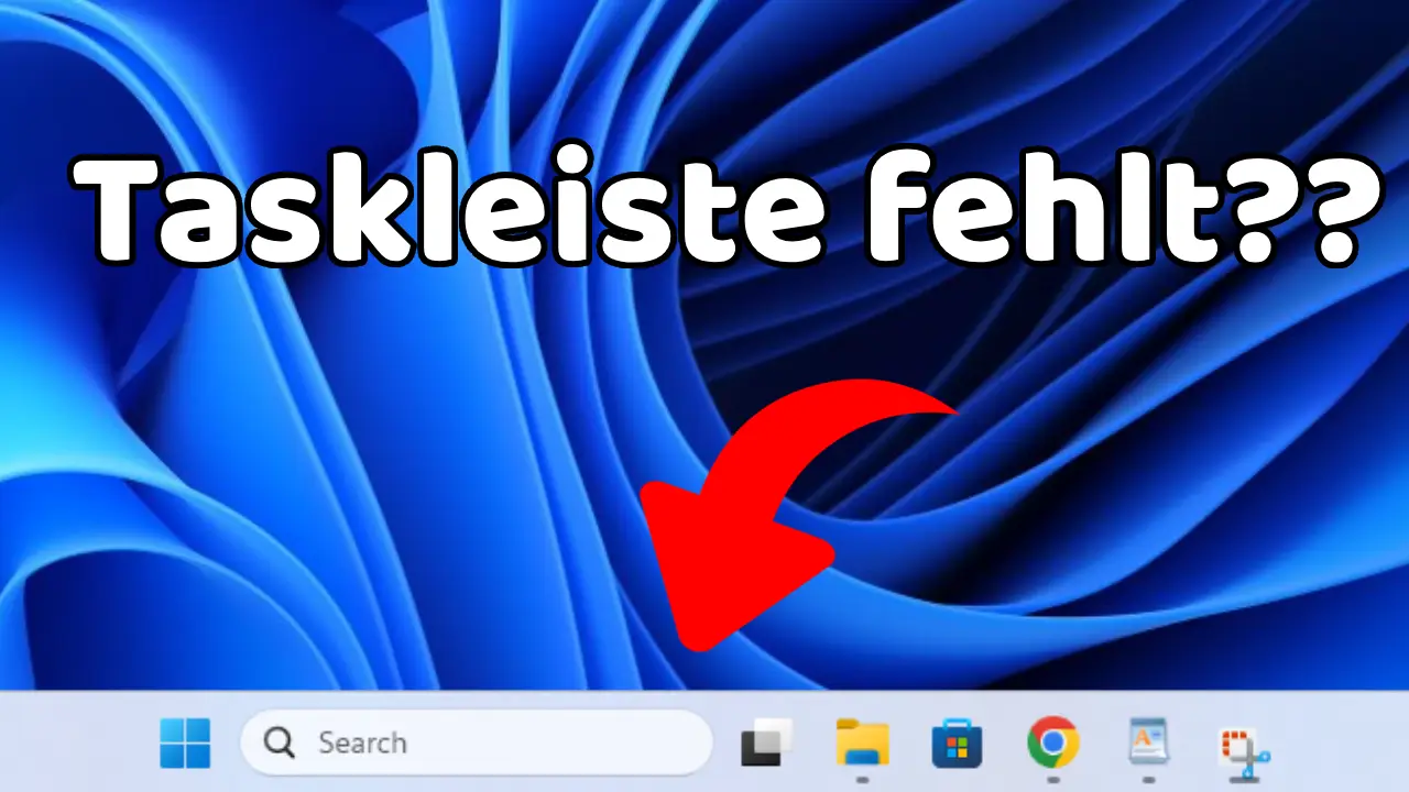 Windows 11 Taskleiste fehlt oder ist fehlerhaft nach dem Upgrade – so behebst du das Problem
