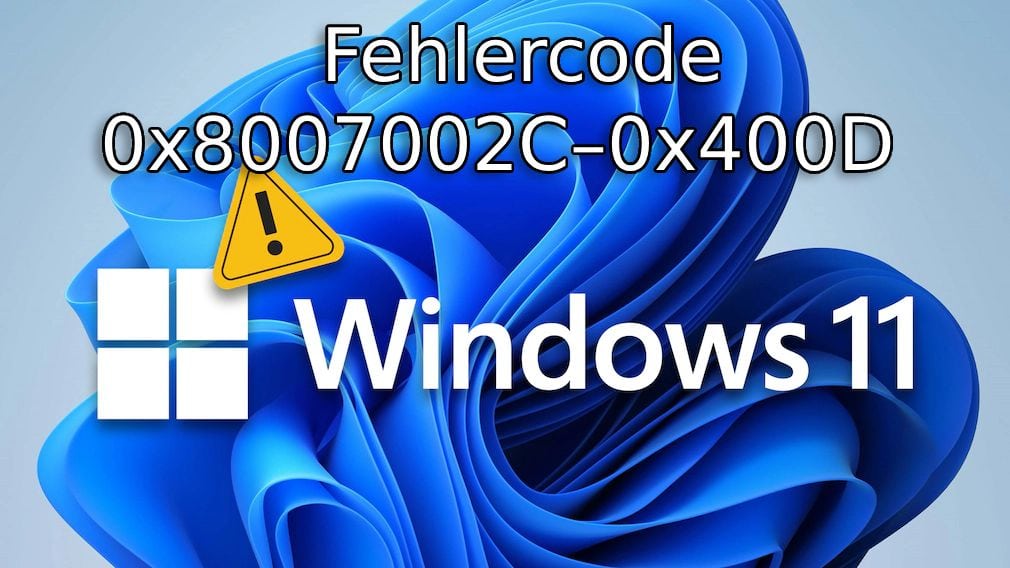 Windows 11 Upgrade Fehlercode 0x8007002C–0x400D – Installation unterbrochen, so löst du es