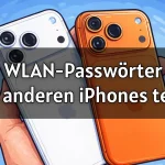 Wie man WLAN-Passwörter sofort mit anderen iPhones teilt 2026