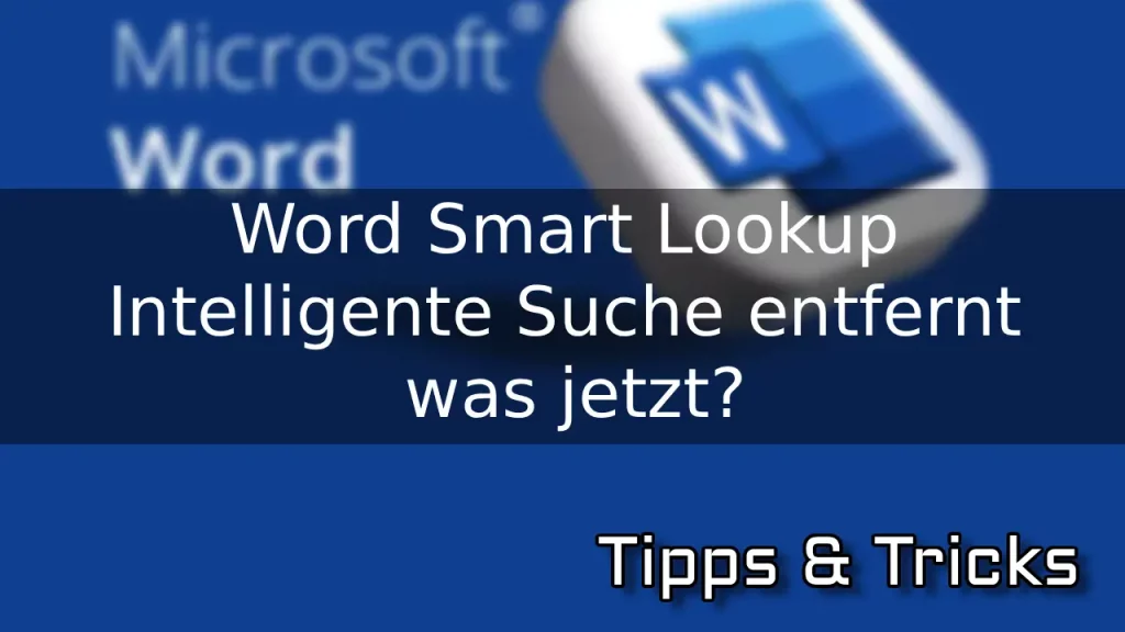Word Smart Lookup Intelligente Suche entfernt was jetzt