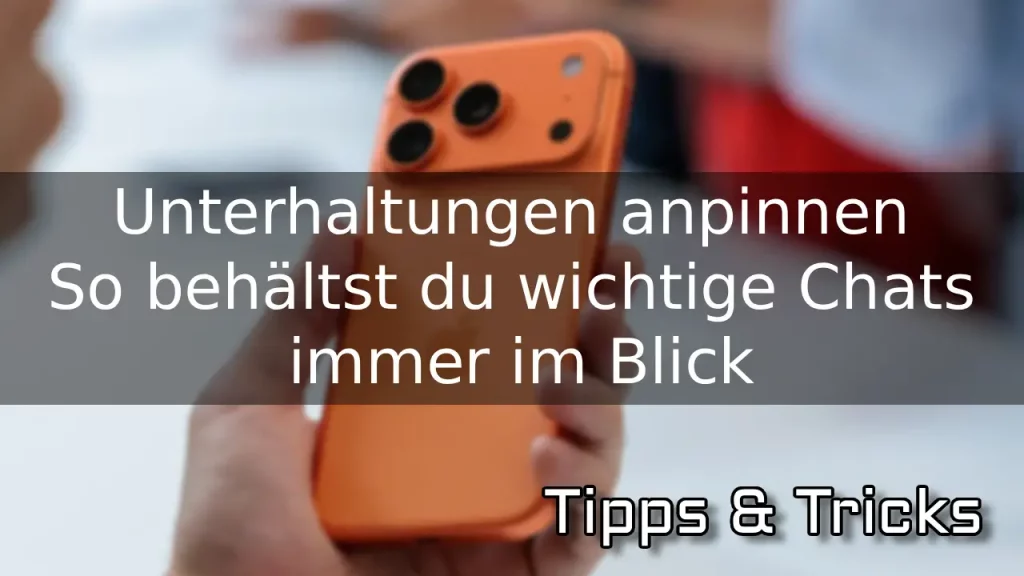 iMessage Unterhaltungen anpinnen So behältst du wichtige Chats immer im Blick