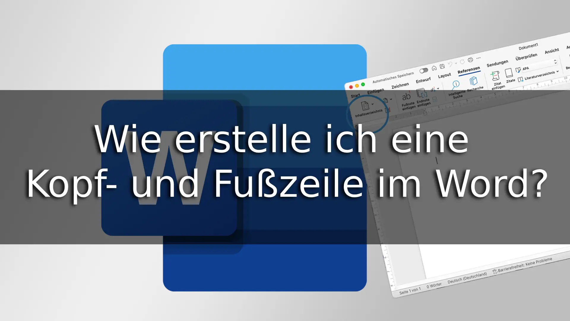 Wie erstelle ich eine Kopf- und Fußzeile in Word
