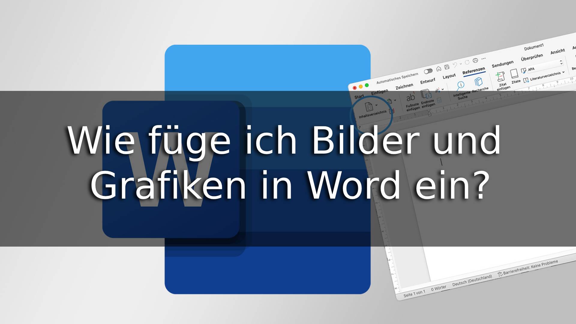 Wie füge ich Bilder und Grafiken in Word ein?