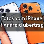 Fotos vom iPhone auf Android übertragen 2026 anleitung