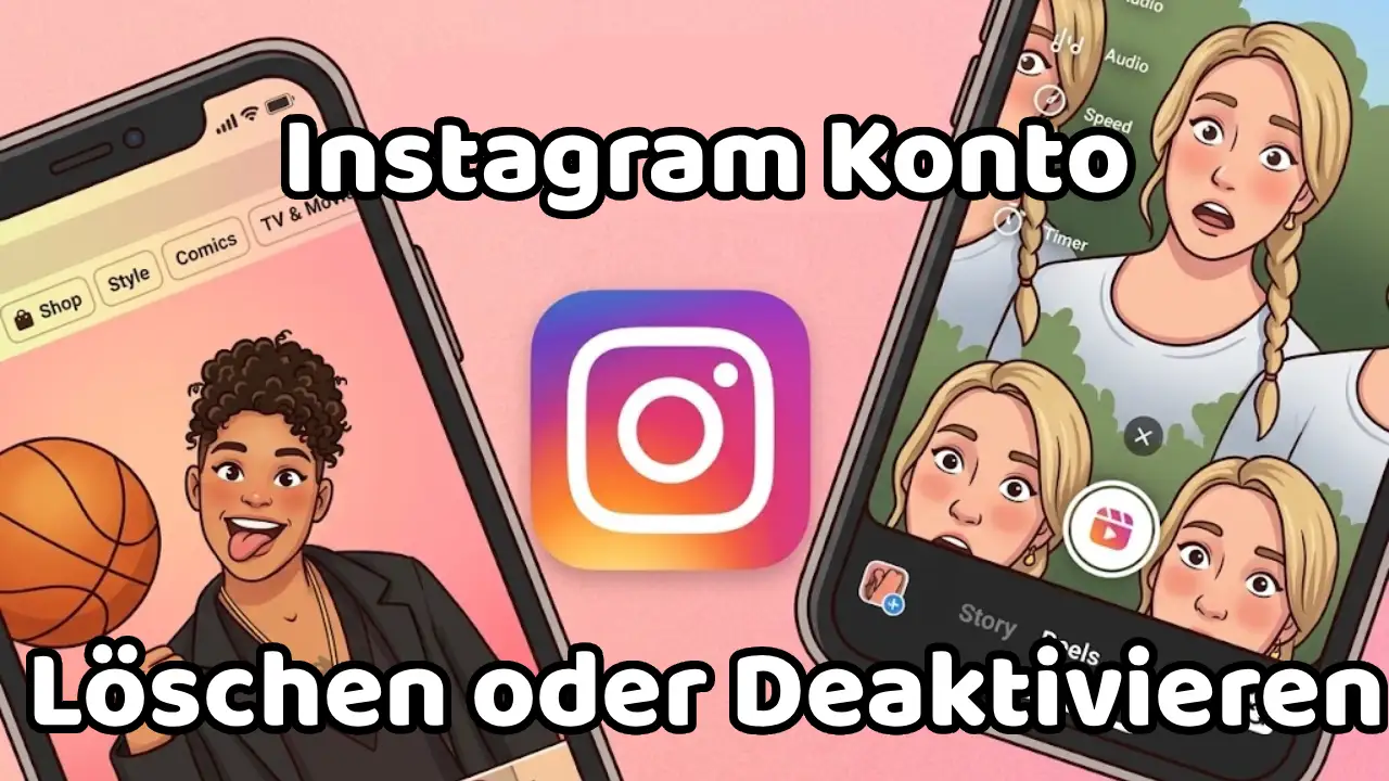 Instagram Konto Account löschen oder deaktivieren Anleitung (2026)