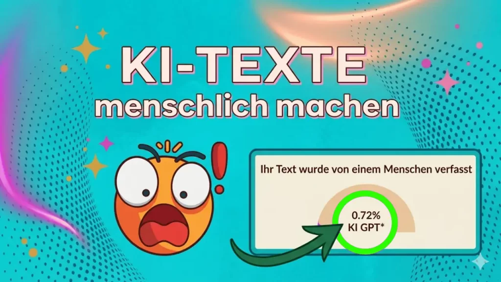 KI-Texte menschlicher machen So merk niemand, dass ChatGPT geschrieben hat