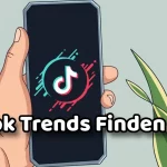TikTok Trends finden Virale Sounds & Ideen vor allen anderen (2026)