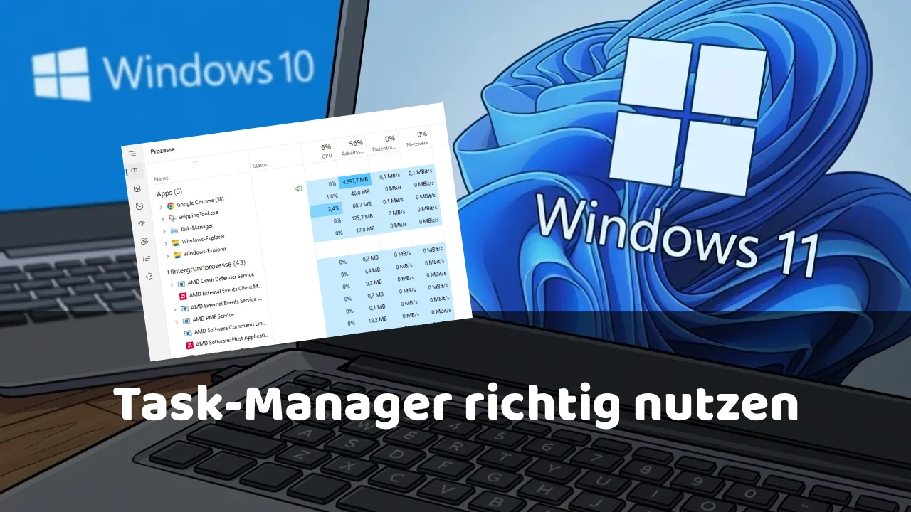 Windows 11 Task-Manager richtig nutzen – Prozesse finden, die deinen PC ausbremsen